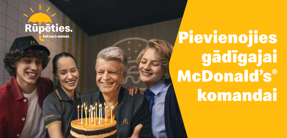 Pievienojies mūsu draudzīgajai McDonald's komandai!